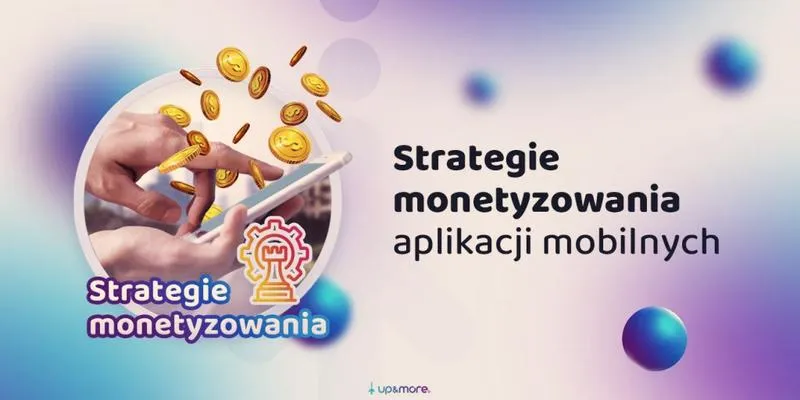 Zarabianie na aplikacjach mobilnych